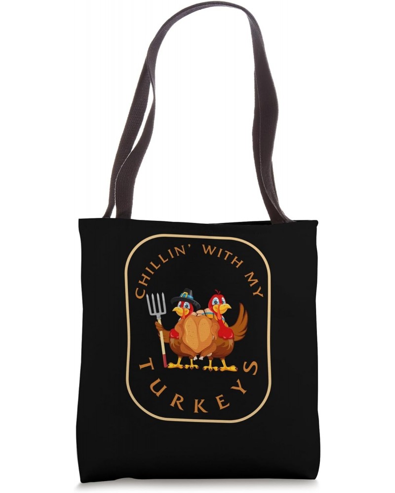 Thanksgiving Chillin With My Turkeys Fall Party Family Boys Tote Bag $13.19 Totes