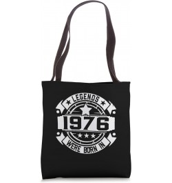 46th Birthday Gift 46 Years Legends Were Born In 1976 Tote Bag $14.55 Totes