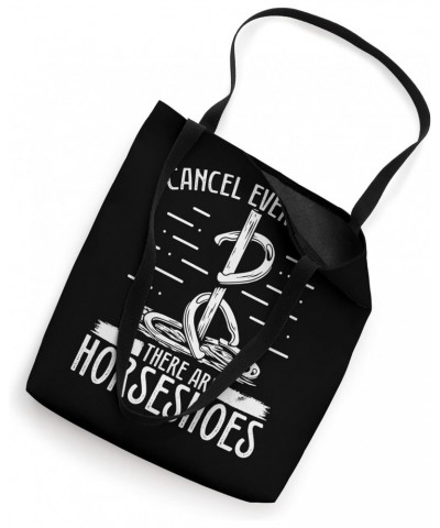 Horseshoe Pitching Tournament Cancel Everything Horseshoes Tote Bag $12.47 Totes