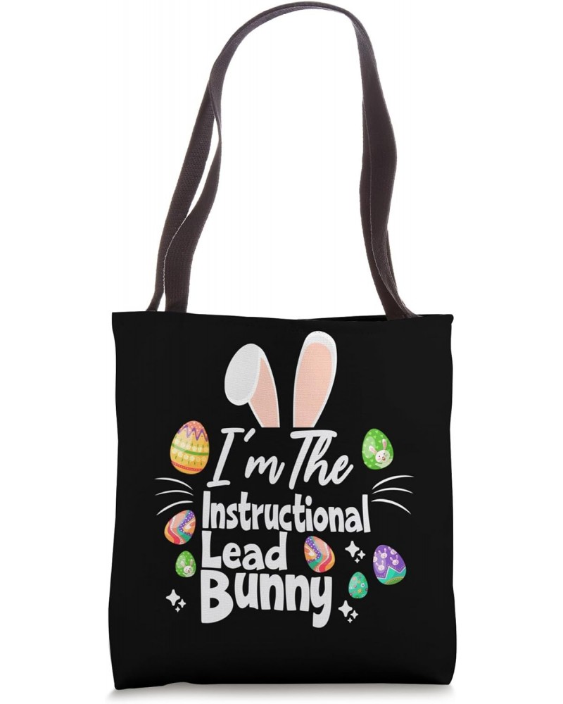 I'm The Instructional Lead Bunny Easter Day Family Matching Tote Bag $12.99 Totes