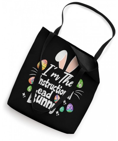 I'm The Instructional Lead Bunny Easter Day Family Matching Tote Bag $12.99 Totes