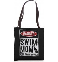 Swimming Swimmer DANGER Swim Mom Tote Bag $12.31 Totes