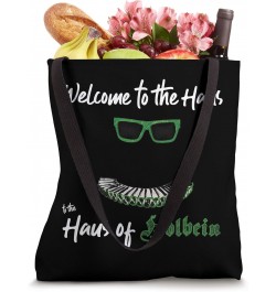 Welcome to the Haus of Holbein Tote Bag $14.50 Totes