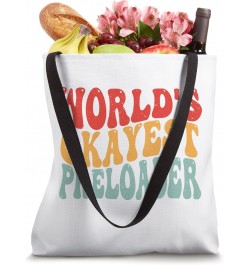 worlds okayest preloader funny for coworker men women Tote Bag $9.46 Totes