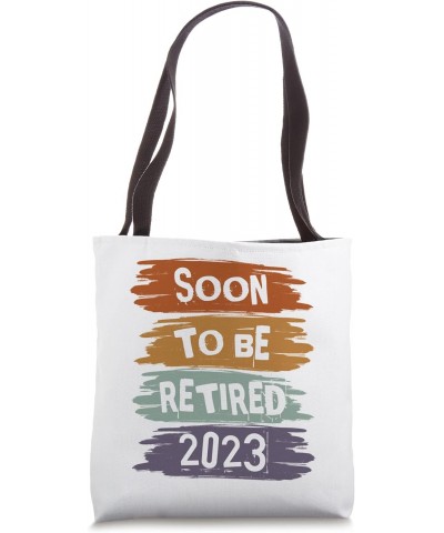 Soon To Be Retired 2023 For Men Funny Retirement Vintage Tote Bag $10.00 Totes