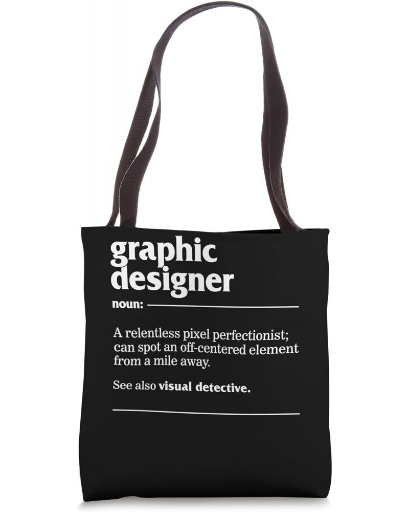 Graphic Designer Relentless Pixel Perfectionist Can Spot An Tote Bag $17.59 Totes