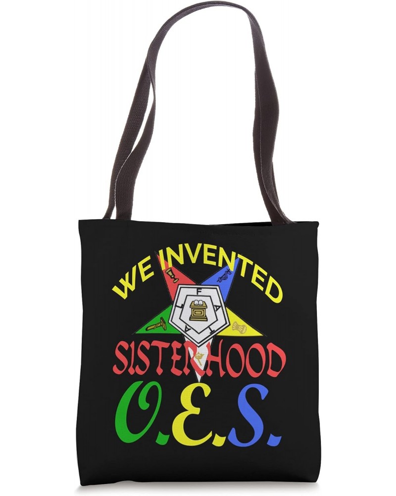 Order Of The Eastern Star OES We Invented Sisterhood Fatal Tote Bag $10.32 Totes