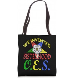 Order Of The Eastern Star OES We Invented Sisterhood Fatal Tote Bag $10.32 Totes