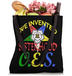 Order Of The Eastern Star OES We Invented Sisterhood Fatal Tote Bag $10.32 Totes