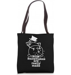 How Snowflakes Are Really Made - Funny Snowman Christmas Tote Bag $17.07 Totes