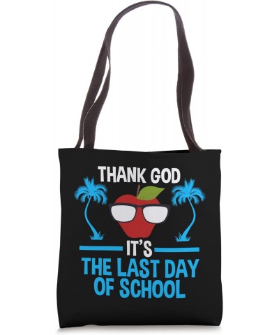 It's the last day of school Teacher Off Duty Tote Bag $14.27 Totes