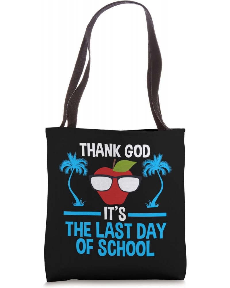 It's the last day of school Teacher Off Duty Tote Bag $14.27 Totes