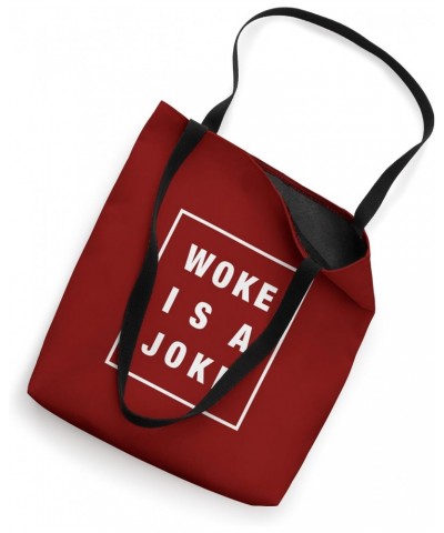 WOKE IS A JOKE Tote Bag $13.78 Totes