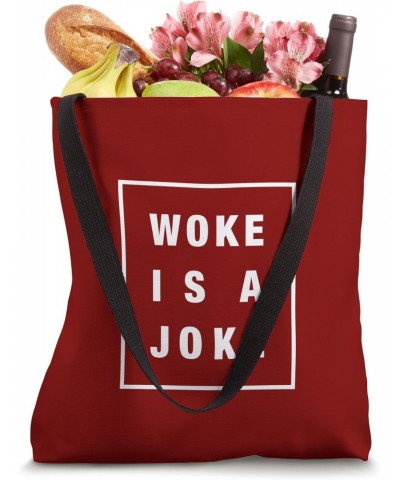 WOKE IS A JOKE Tote Bag $13.78 Totes