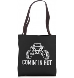 Coming In Hot UTV Dune 4 Wheel Mud Riding SXS Life Offroad Tote Bag $10.29 Totes