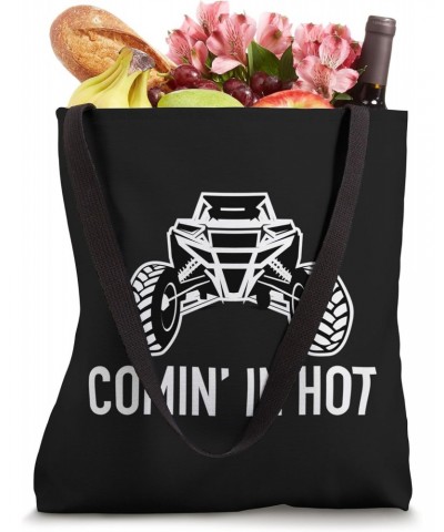 Coming In Hot UTV Dune 4 Wheel Mud Riding SXS Life Offroad Tote Bag $10.29 Totes