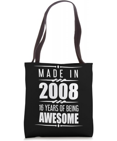 16th Birthday Boy Girl 16 Years 2008 Funny Gift Tote Bag $11.50 Totes