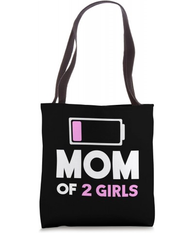 Mom of 2 Girls Tote Bag $9.24 Totes