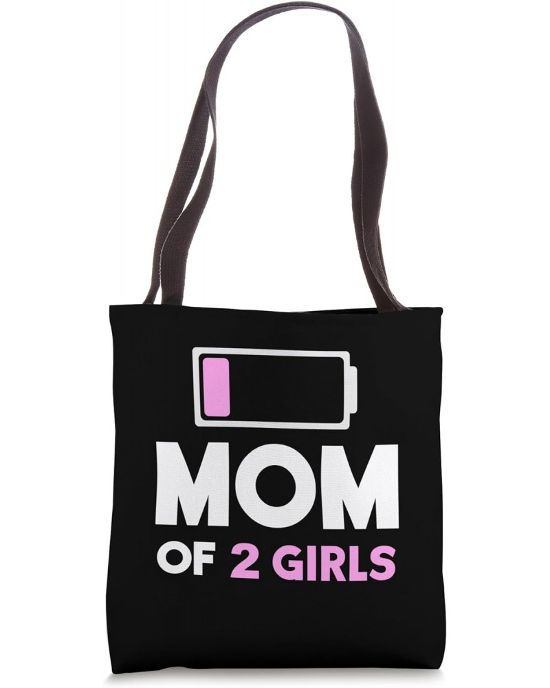 Mom of 2 Girls Tote Bag $9.24 Totes