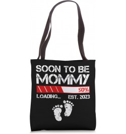 Soon To Be Mommy Est 2023 For Women New Mama - Funny New Mom Tote Bag $13.00 Totes