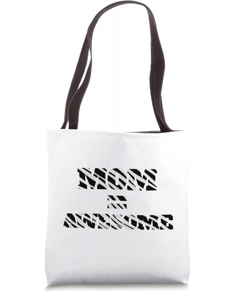 Mom Equals Awesome Women Cute Mama Graphic Design Tote Bag $13.34 Totes