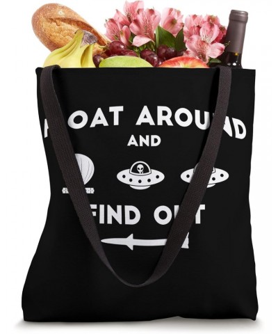 Float Around and Find Out Chinese Spy Balloon and UFOs Tote Bag $11.64 Totes