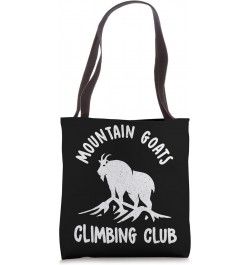 Mountain Goats Climbing Club - Rock Climber Climbing Tote Bag $9.46 Totes