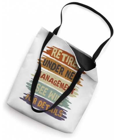 Retired Under New Management See Wife For Details Retirement Tote Bag $11.25 Totes