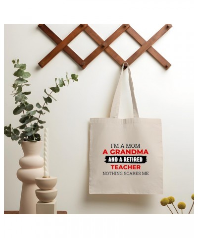 I am a Mom Grandma and a RETIRED TEACHER Natural White Multicolor Canvas Tote Bag 979 $13.60 Totes