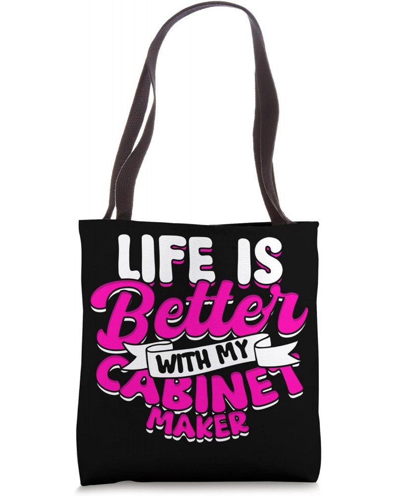 Cabinet Maker Wife Girlfriend Cabinetry Cabinet Maker Tote Bag $11.21 Totes