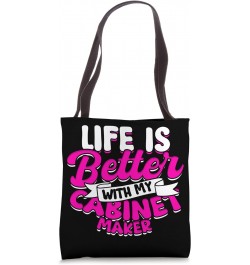 Cabinet Maker Wife Girlfriend Cabinetry Cabinet Maker Tote Bag $11.21 Totes