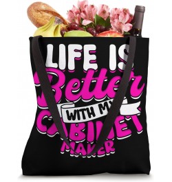 Cabinet Maker Wife Girlfriend Cabinetry Cabinet Maker Tote Bag $11.21 Totes