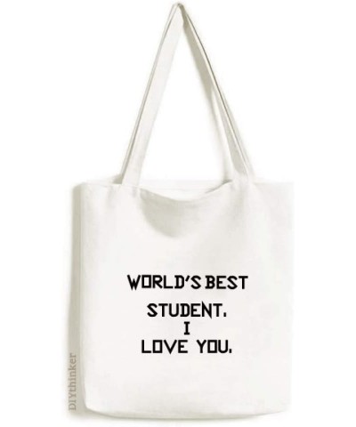 World best Student I Love You Student Quote Tote Canvas Bag Shopping Satchel Casual Handbag $12.71 Totes