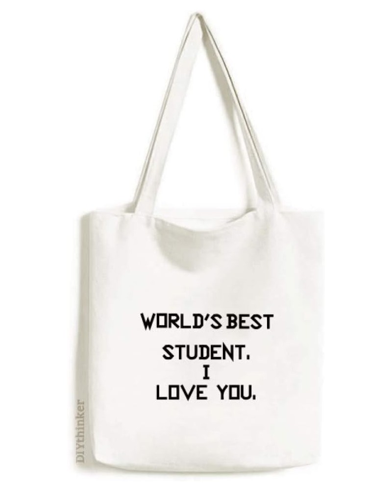 World best Student I Love You Student Quote Tote Canvas Bag Shopping Satchel Casual Handbag $12.71 Totes