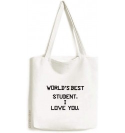 World best Student I Love You Student Quote Tote Canvas Bag Shopping Satchel Casual Handbag $12.71 Totes