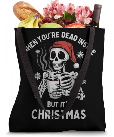 Dead Inside But Its Christmas Skeleton Coffee Xmas Women Men Tote Bag $10.10 Totes