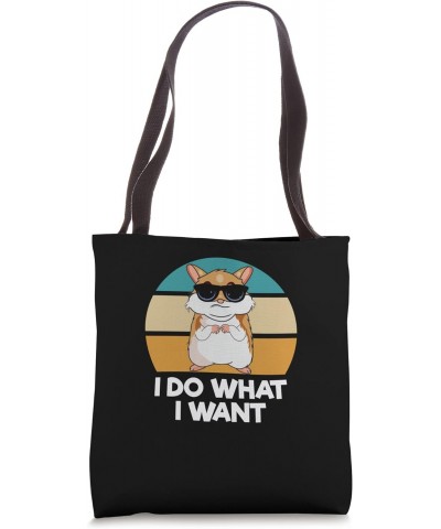 I Do What I Want - Hammy Hamster Lover Tote Bag $12.56 Totes